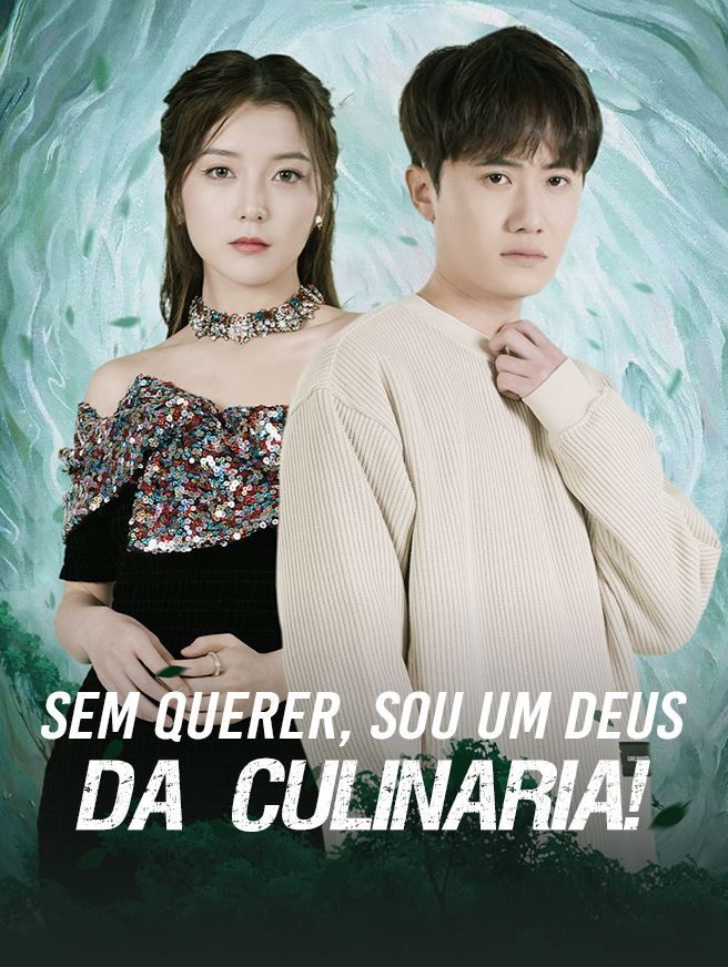 Sem Querer, Sou um Deus da culinária!