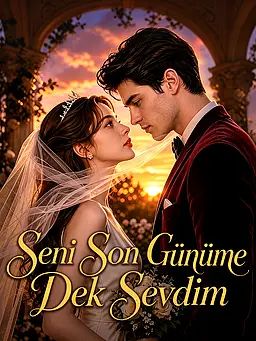 Seni Son Günüme Dek Sevdim