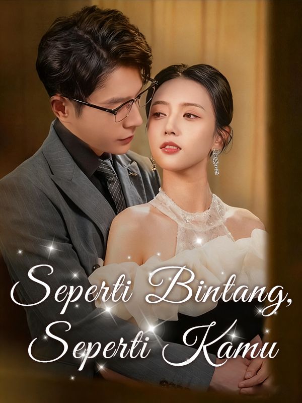 Seperti Bintang, Seperti Kamu