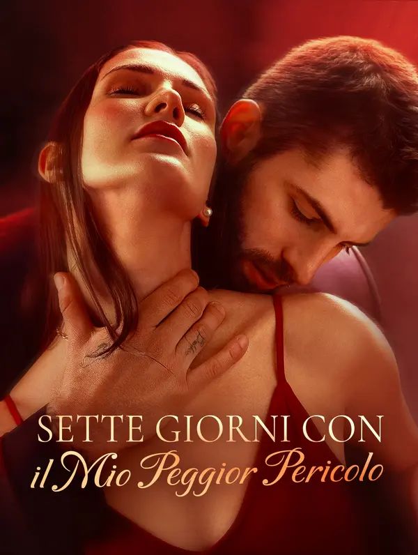 Sette Giorni con il Mio Peggior Pericolo