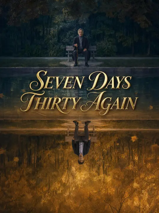 SEVEN DAYS THIRTY AGAIN