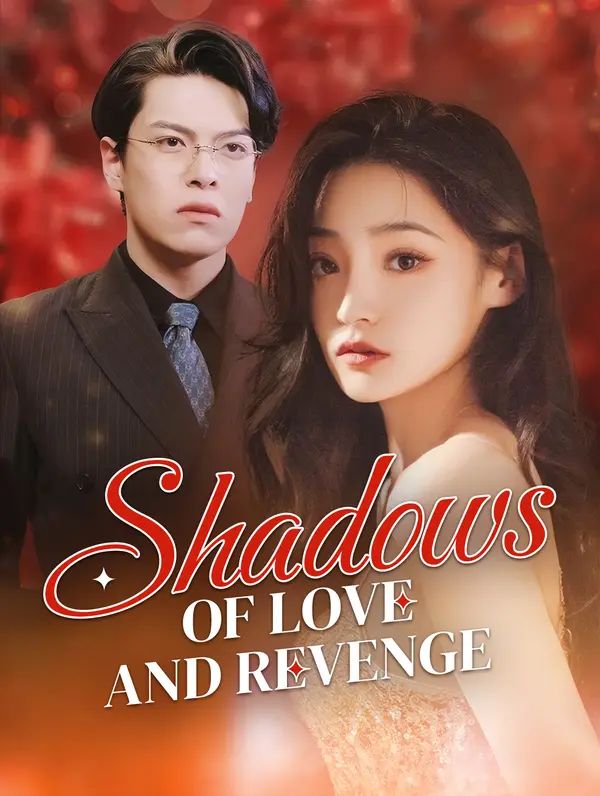Shadows of Love and Revenge