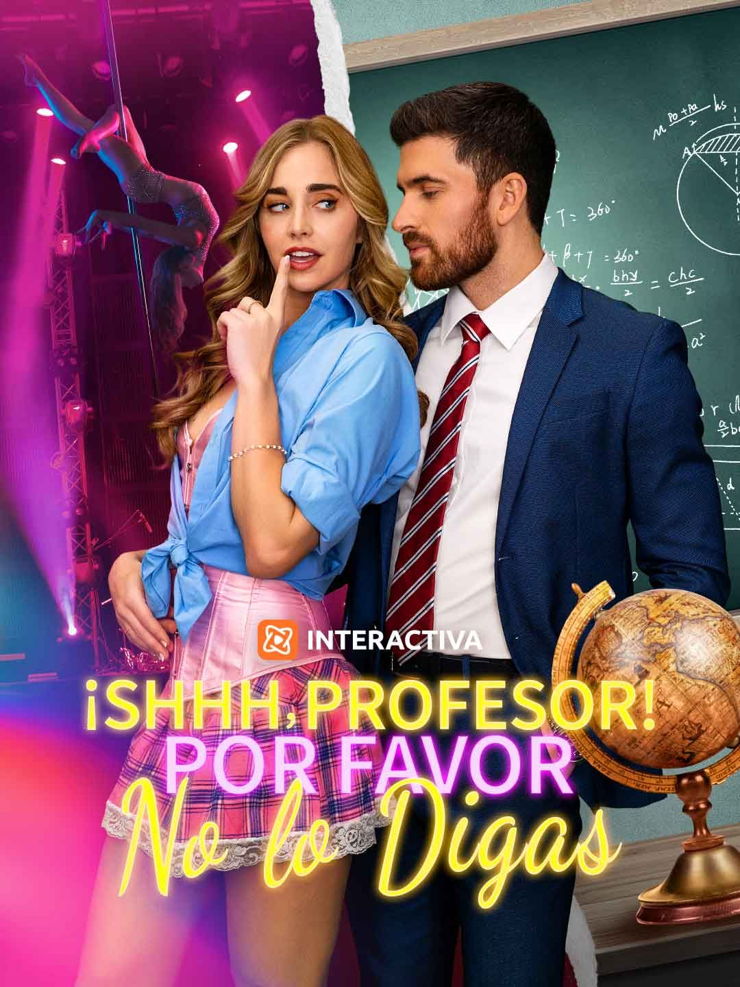 ¡Shhh, Profesor! Por Favor, No lo Digas