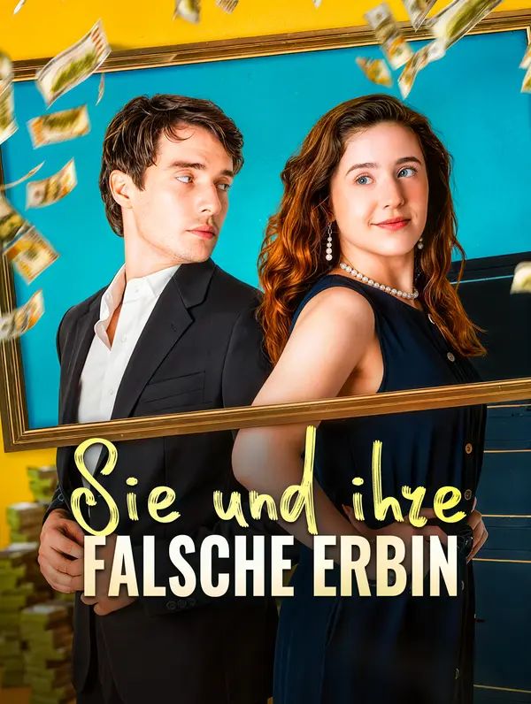 Sie und ihre falsche Erbin