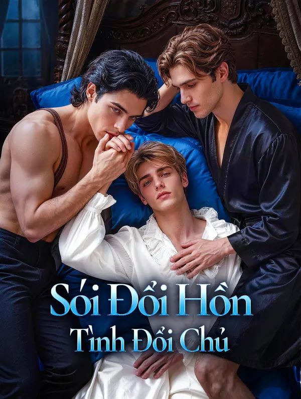 Sói Đổi Hồn, Tình Đổi Chủ