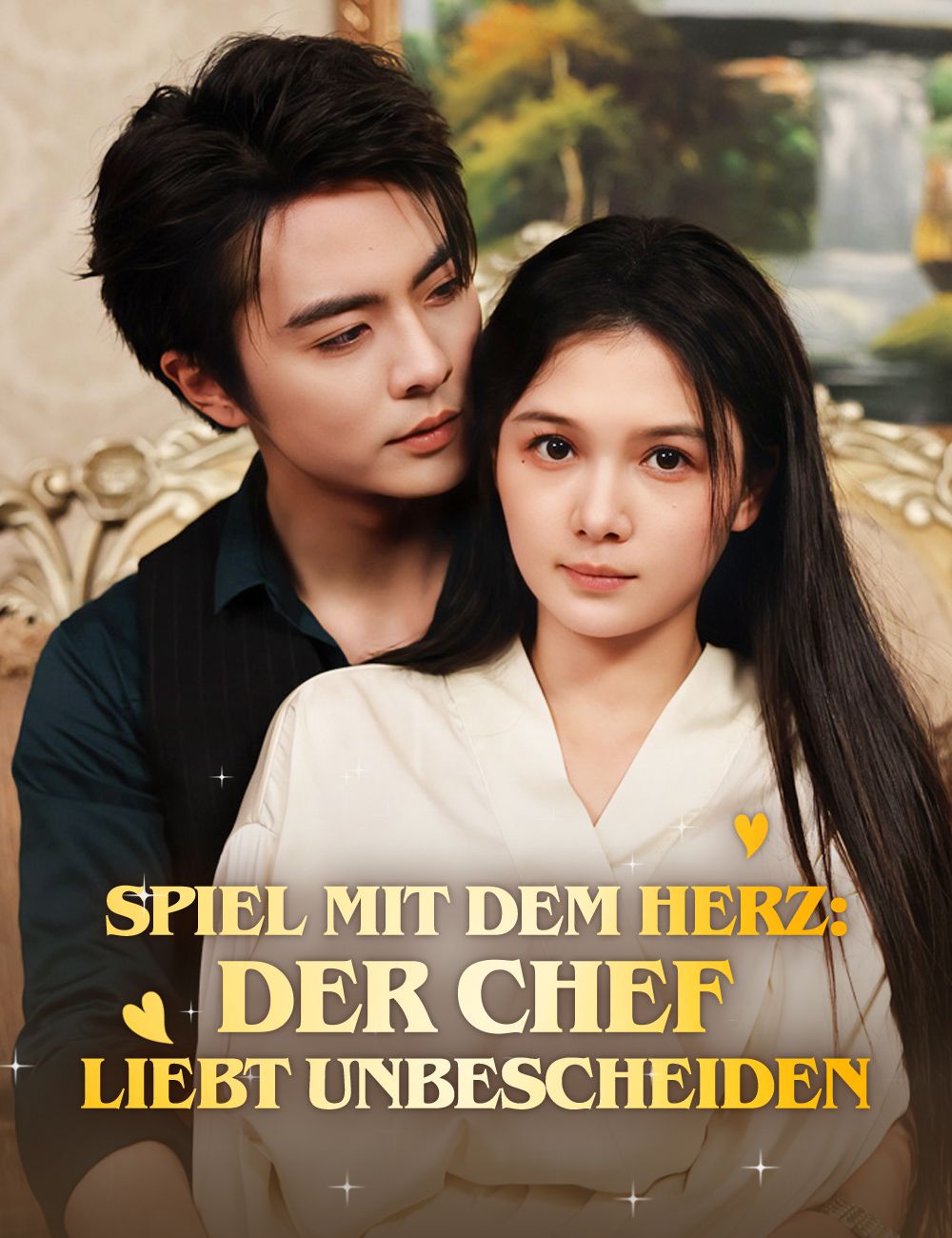Spiel mit dem Herz: Der Chef liebt unbescheiden