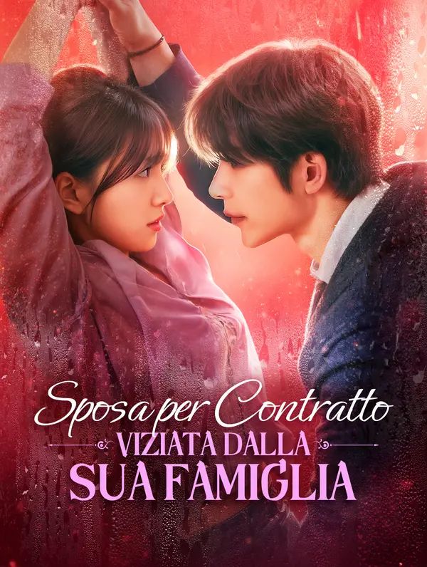 Sposa per Contratto: Viziata dalla Sua Famiglia