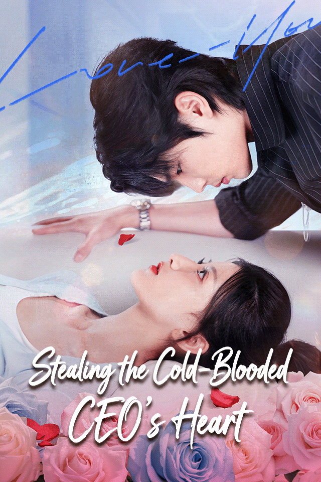 Stealing the Cold-Blooded CEO’s Heart