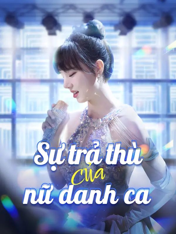 Sự trả thù của nữ danh ca