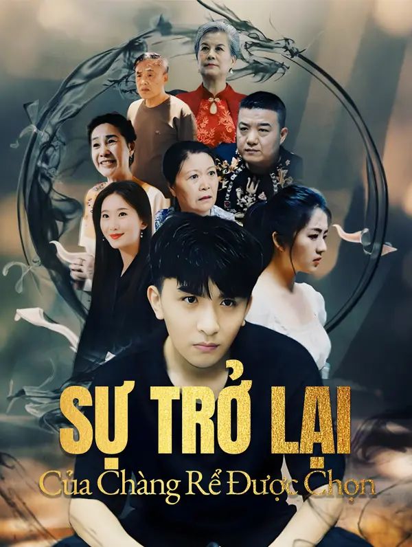 Sự Trở Lại Của Chàng Rể Được Chọn