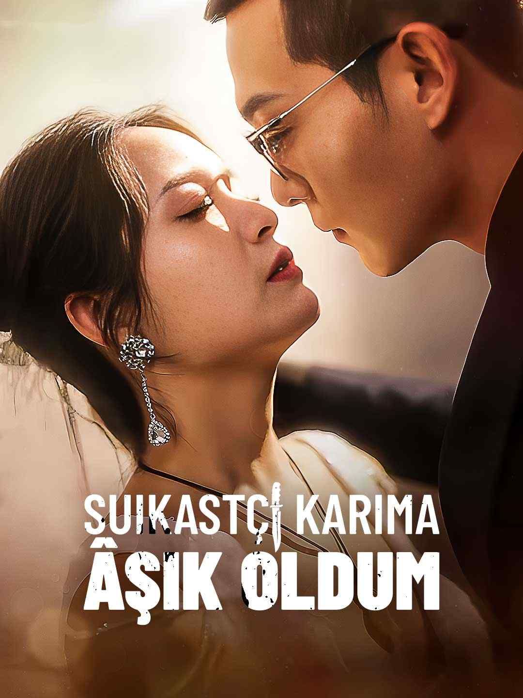 Suikastçı Karıma Âşık Oldum