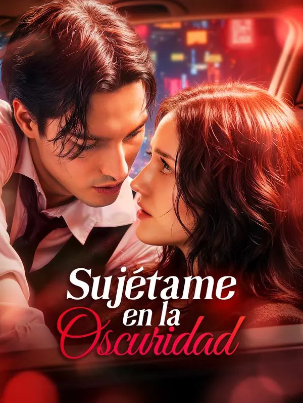 Sujétame en la Oscuridad(Doblado)