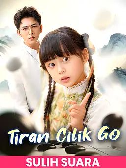 (Sulih Suara) Tiran Cilik Go