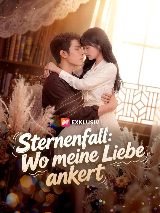 (Synchro) Sternenfall:Wo meine Liebe ankert