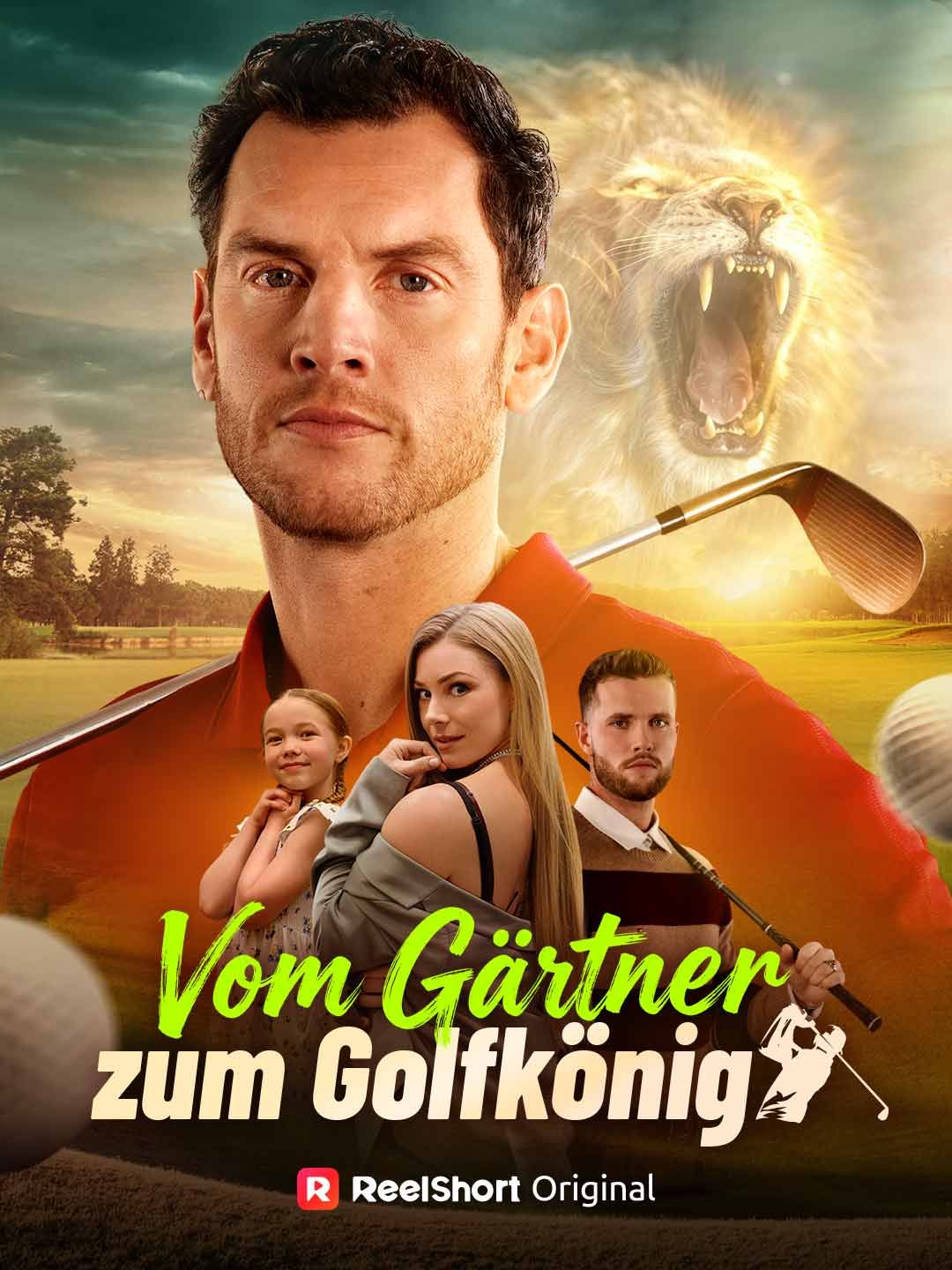 (Synchronisiert) Vom Gärtner zum Golfkönig