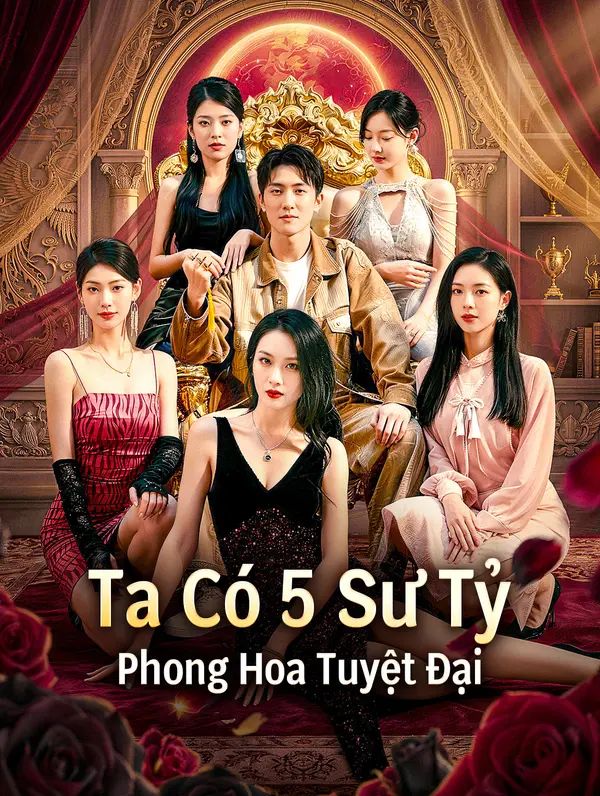 Ta Có 5 Sư Tỷ Phong Hoa Tuyệt Đại