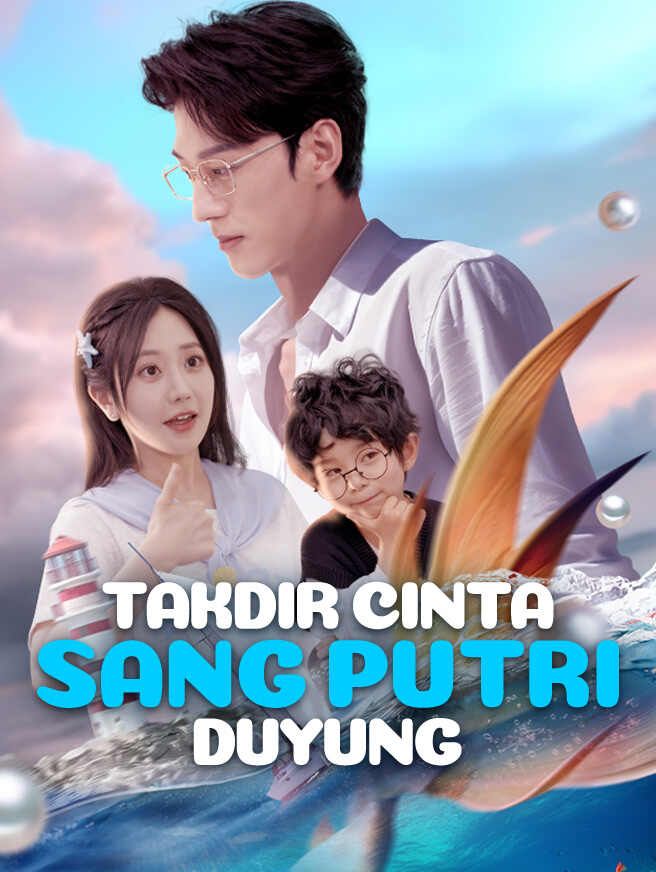 Takdir Cinta Sang Putri Duyung