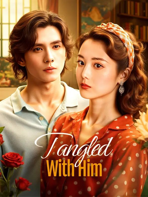 Tangled With Him