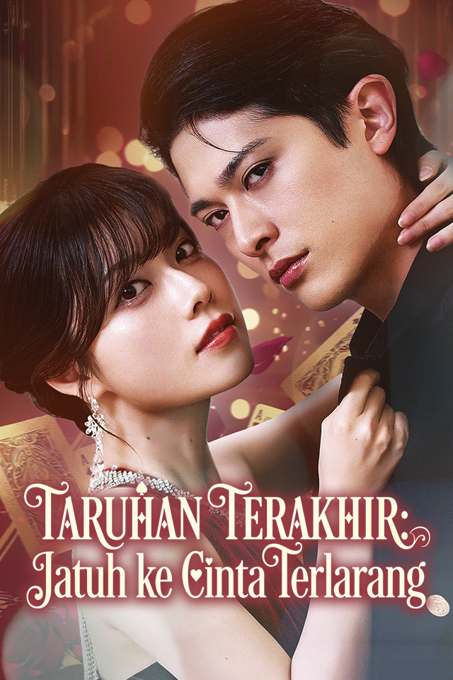 Taruhan Terakhir: Jatuh ke Cinta Terlarang