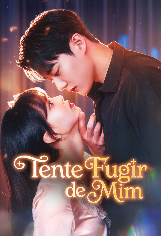 Tente Fugir de Mim