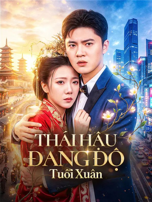 Thái Hậu Đang Độ Tuổi Xuân