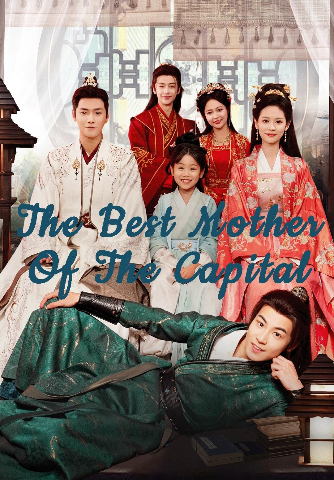 The Best Mother Of The Capital