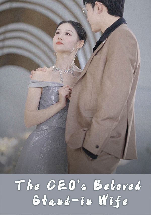 The CEO's Beloved Stand-in Wife