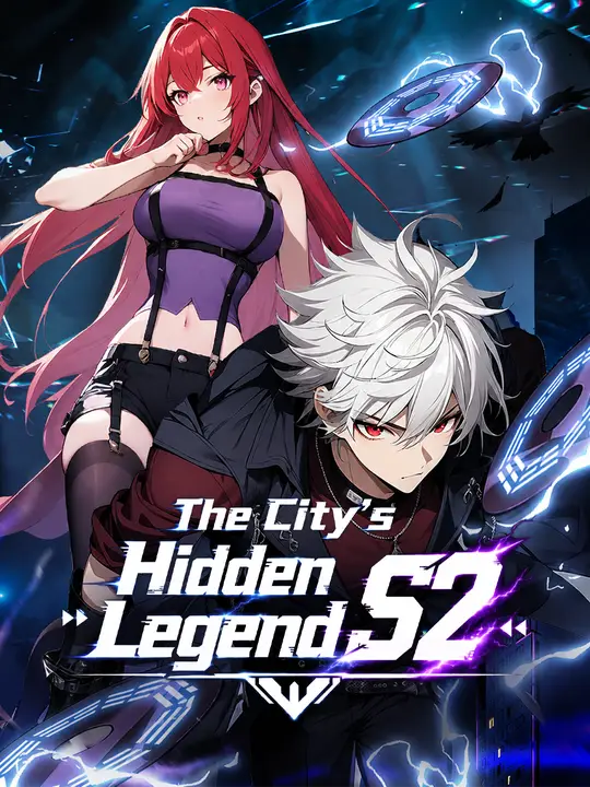 The City's Hidden Legend S2