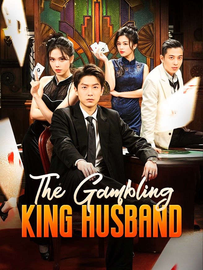 The Gambling King Husband