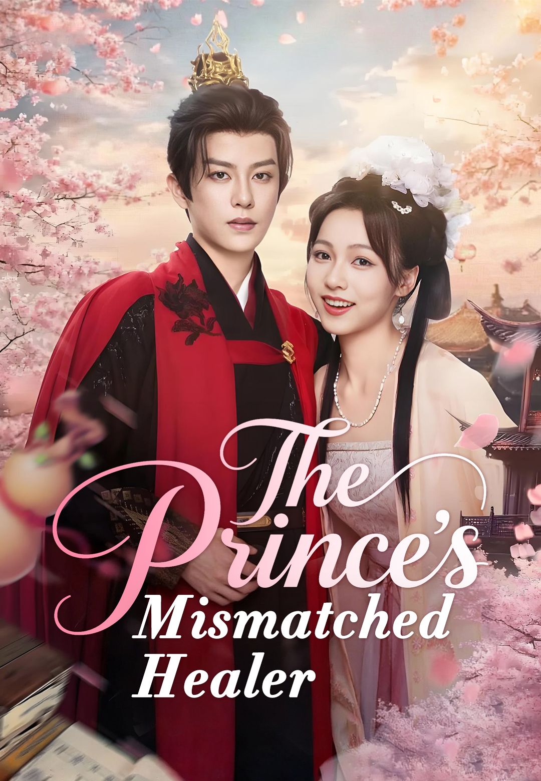 The Prince's Mismatched Healer
