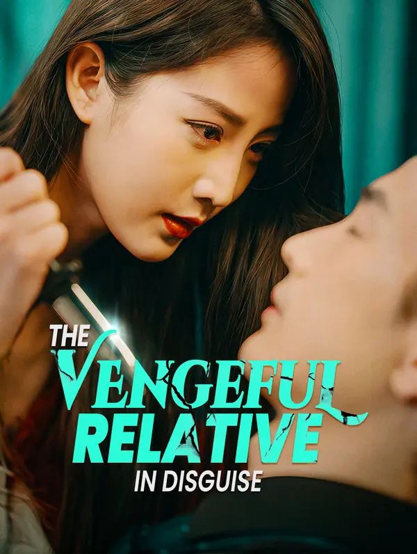 The Vengeful Relative in Disguise