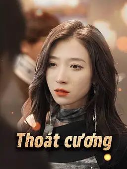 Poster Thoát cương