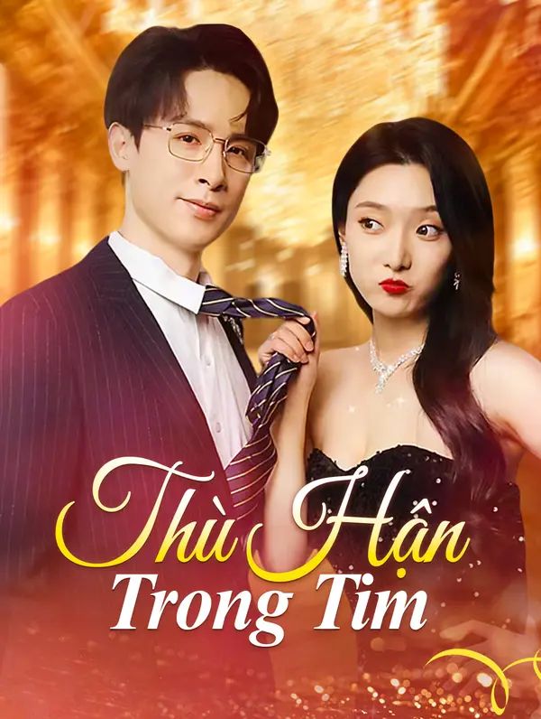 Thù Hận Trong Tim