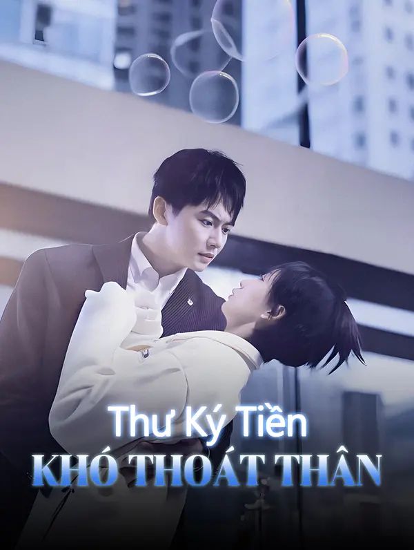 Thư Ký Tiền Khó Thoát Thân