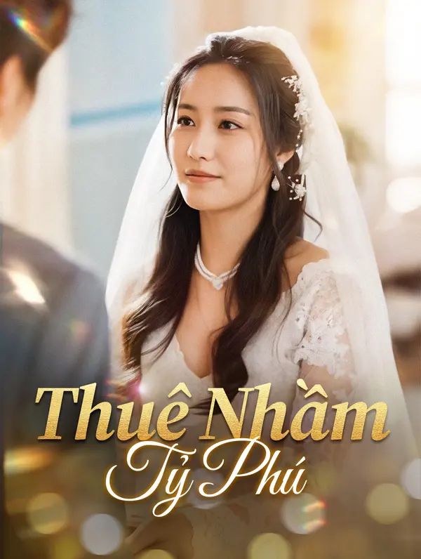 Thuê Nhầm Tỷ Phú