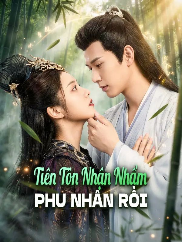 Tiên Tôn Nhận Nhầm Phu Nhân Rồi