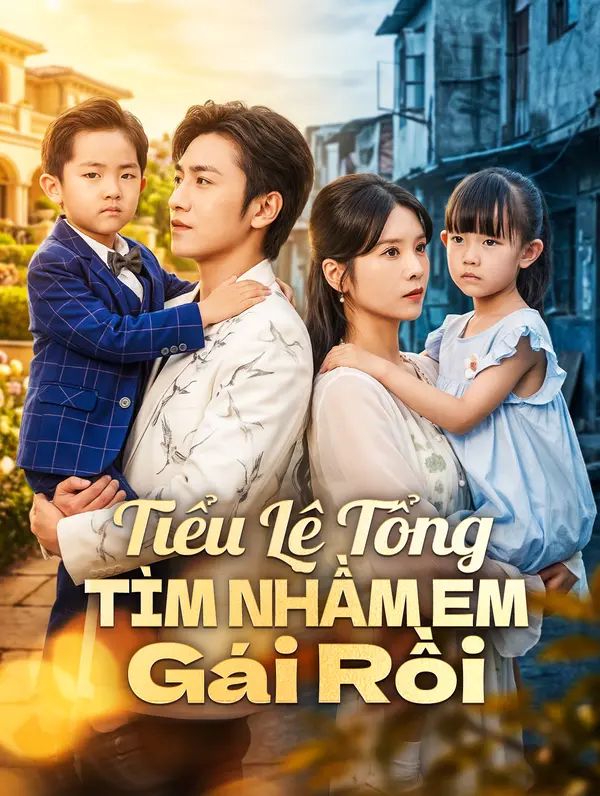 Tiểu Lệ Tổng Tìm Nhầm Em Gái Rồi