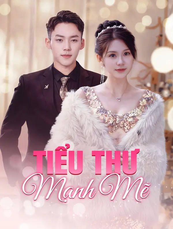 Tiểu Thư Mạnh Mẽ