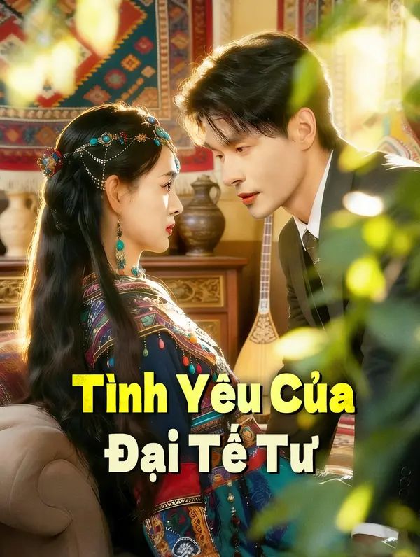Tình Yêu CủaĐại Tế Tư
