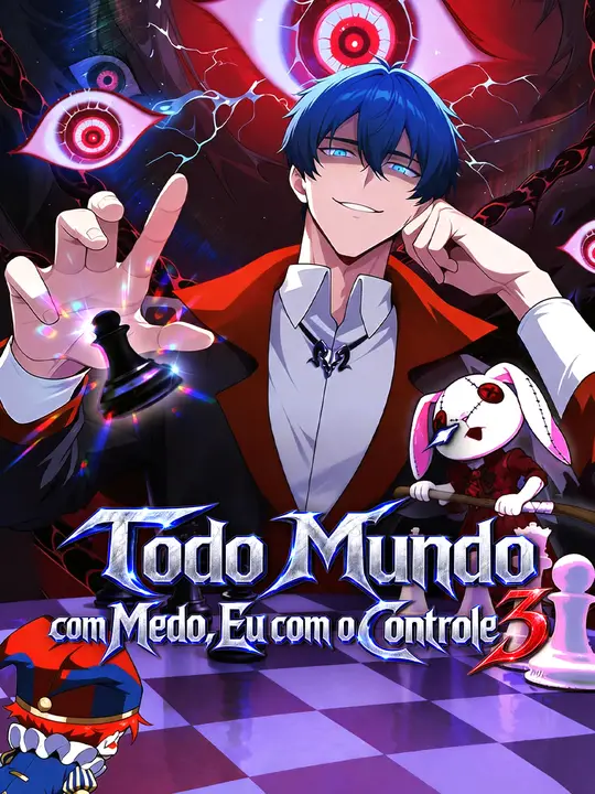 Todo Mundo com Medo, Eu com o Controle 3