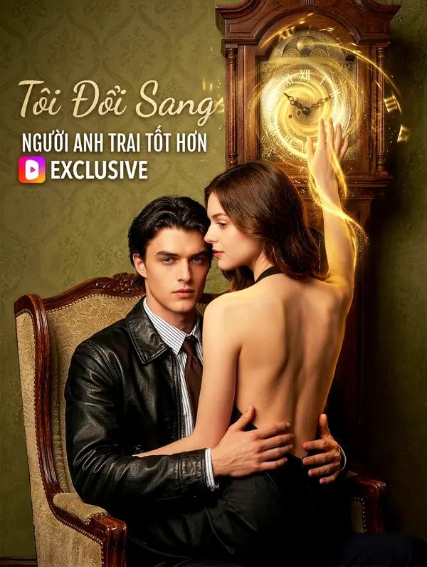 Tôi Đổi Sang Người Anh Trai Tốt Hơn(Phiên bản lồng tiếng)