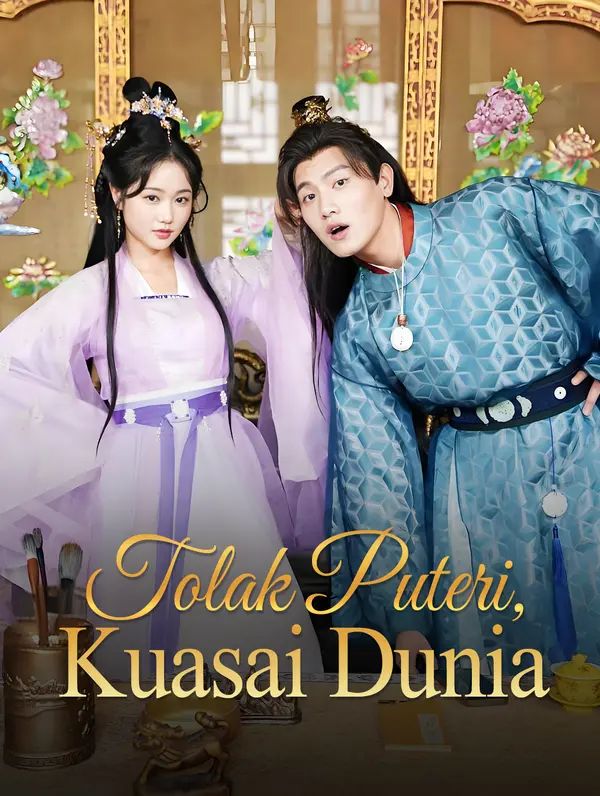 Tolak Puteri,Kuasai Dunia