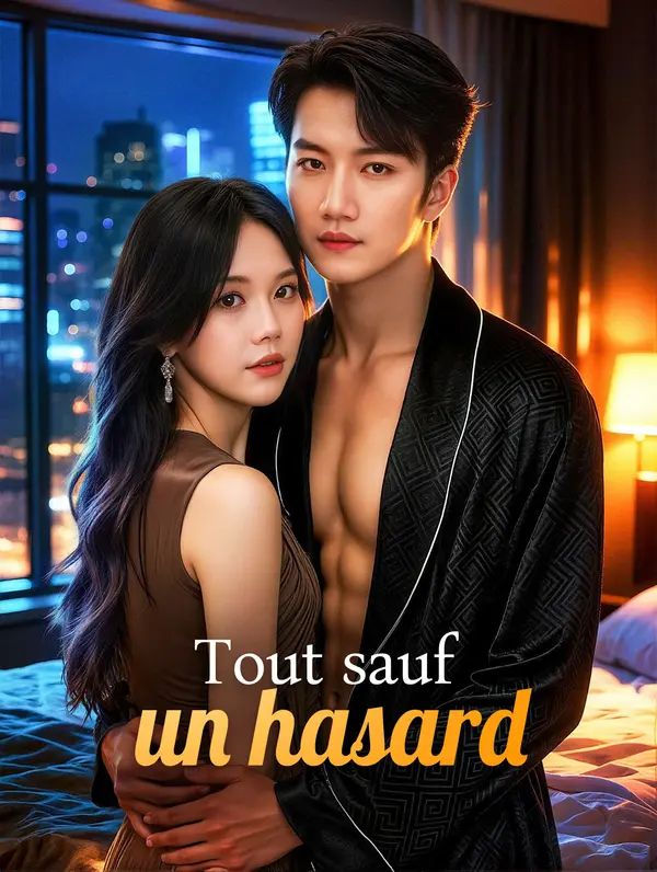 Tout sauf un hasard