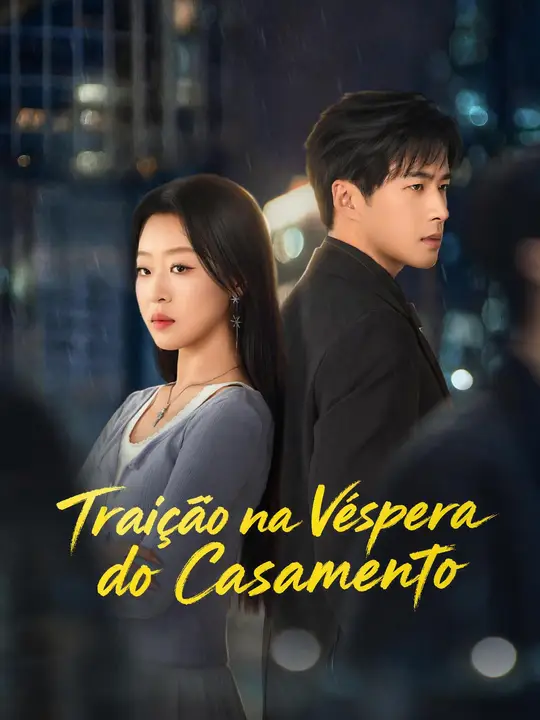 Traição na Véspera do Casamento