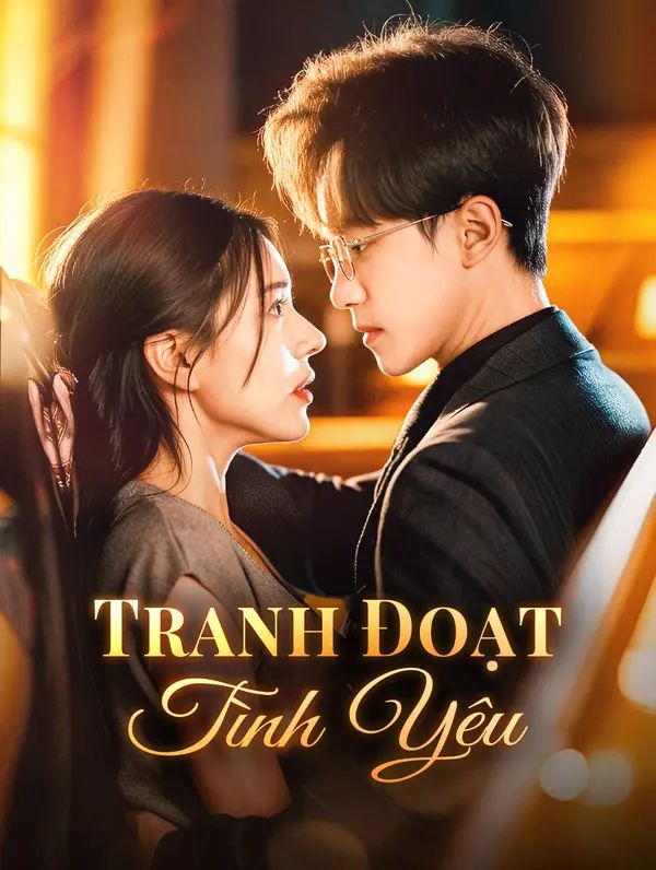 Tranh Đoạt Tình Yêu