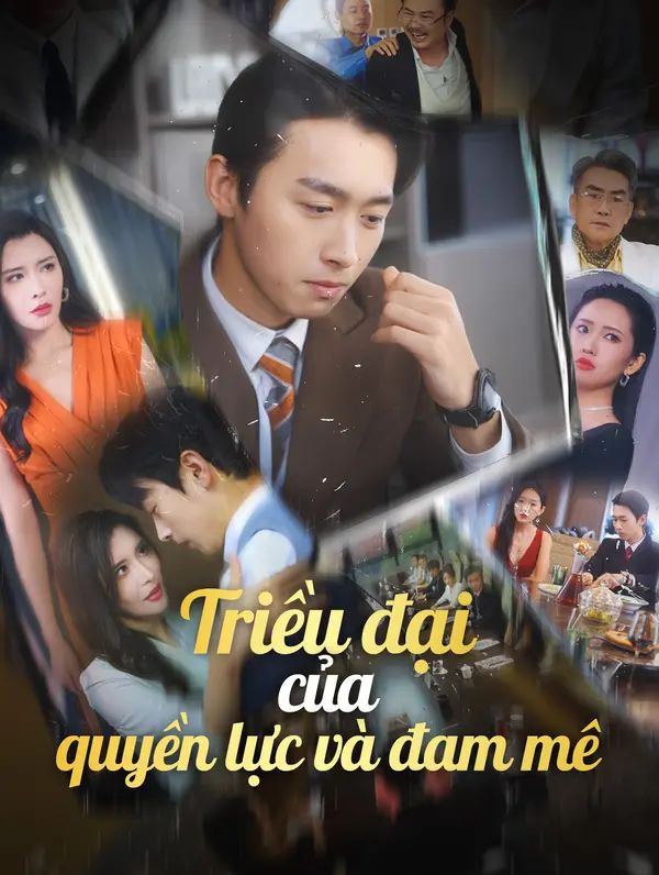 Triều đại của quyền lực và đam mê
