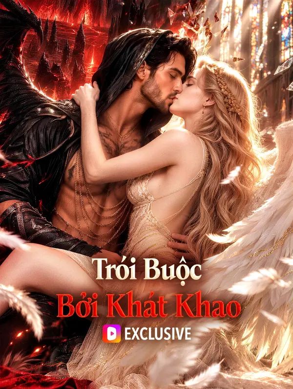 Trói Buộc Bởi Khát Khao