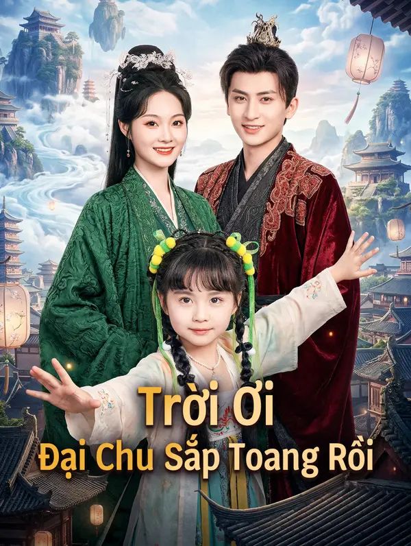 Trời Ơi Đại Chu Sắp Toang Rồi