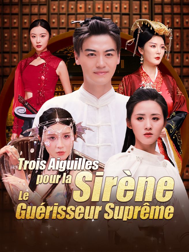 Trois Aiguilles pour la Sirène: Le Guérisseur Suprême