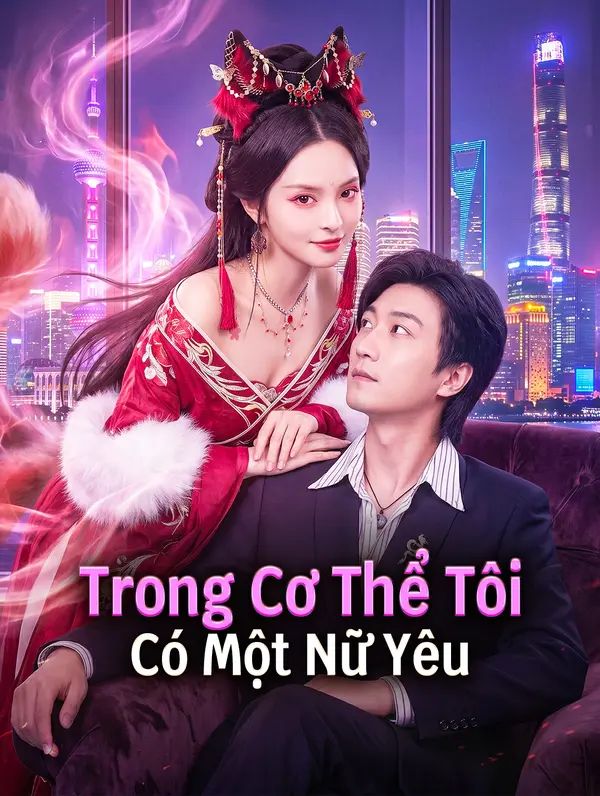 Trong Cơ Thể Tôi Có Một Nữ Yêu